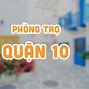 Trọ Quận 10 Giá 1 Triệu